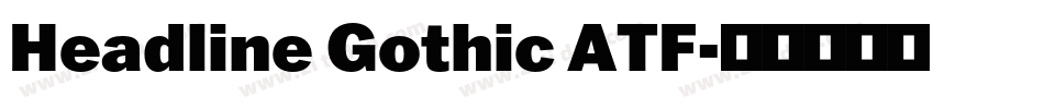 Headline Gothic ATF字体转换